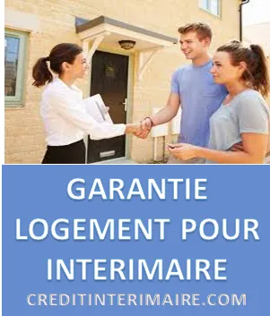 GARANTIE LOGEMENT VISALE POUR INTÉRIMAIRE