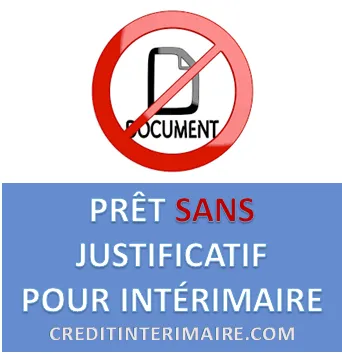 PRÊT SANS JUSTIFICATIF POUR INTÉRIMAIRE